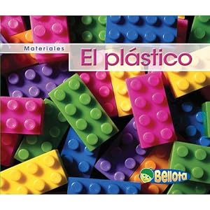 El plástico (Materiales) (Spanish Edition)