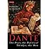 Dante: The Poet, the Political Thinker, the Man