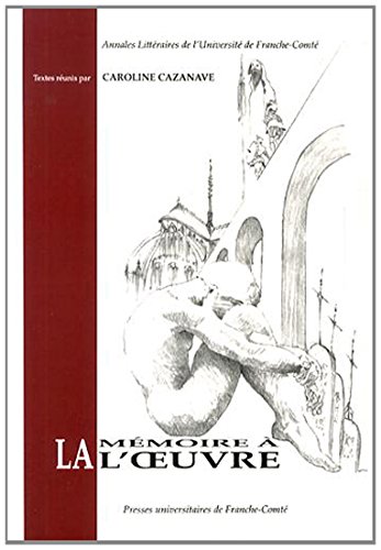 La  mémoire à l'oeuvre