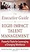 The Executive Guide to High-Impact Talent Management: Powerful Tools for Leveraging a Changing Workforce - Book by Dr. David DeLong