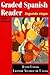 Graded Spanish Reader: Segunda etapa (World Languages)
