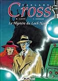 Carland Cross, tome 1 : Le Mystère du Loch Ness by 