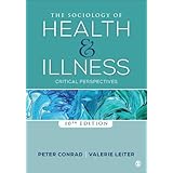 The Sociology of Health and Illness: Critical Perspectives