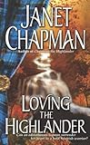 Front cover for the book Loving the Highlander by Janet Chapman