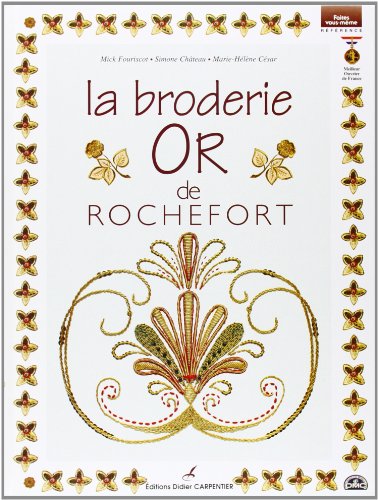 La Broderie d'or by Fouriscot Mick