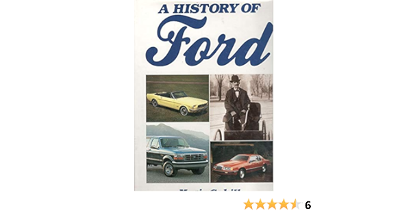 A History Of Ford Motor Company: Cahill, Marie: 9780831744816: Amazon.com:  Books
