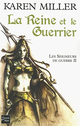 La  reine et le guerrier