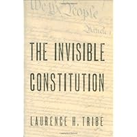 The Invisible Constitution (Inalienable Rights)