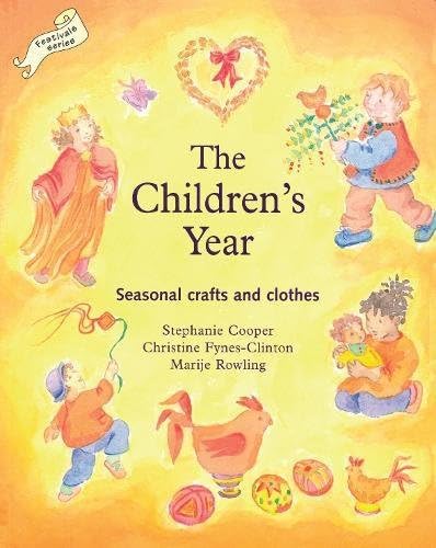 The Children's Year: Seasonal Crafts and Clothes