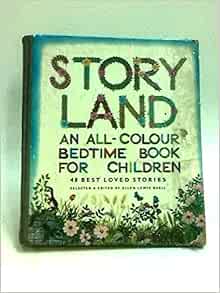Story Land: An All-Colour Bedtime Book for Children: Buell