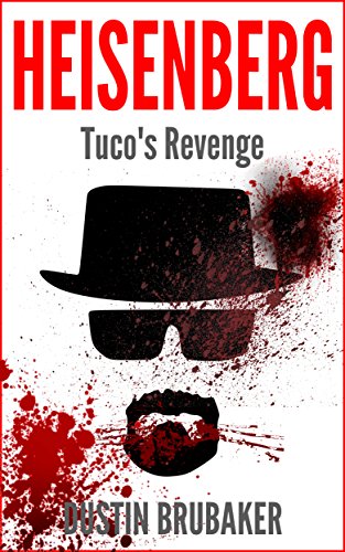 Breaking Bad: Heisenberg - Tuco's Revenge (Breaking Bad, Heisenberg)