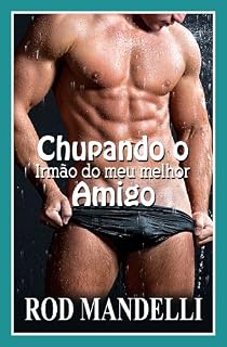 Livro Chupando O Irmão Do Meu Melhor Amigo
