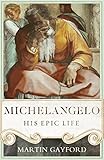 Image de Michelangelo: His Epic Life