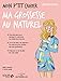 Mon p'tit cahier ma grossesse au naturel by