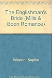 Front cover for the book The Englishman's Bride by Sophie Weston