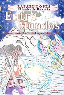 Livro Entre Mundos: Um mundo só não é o suficiente