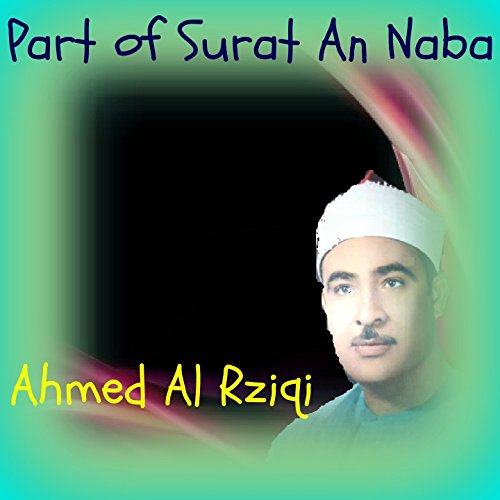 Part of Surat An Naba (Quran) by Ahmed Al Rziqi on Amazon ...