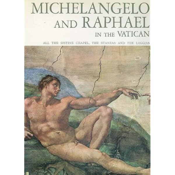 Michelangelo and Raphael in the Vatican: With Botticelli