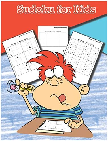 Sudoku for Kids: The Largest Sudoku Puzzle Books for Kids | 4x4, 6x6, 8x8 Puzzle Grids - Gradually Introduce Children to Sudoku and Grow Logic Skills! - Over 200 Pages Paperback – January 3, 2019