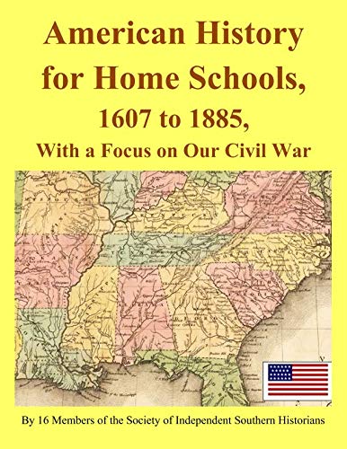 American history for home schools, 1607 to 1885, with a focus on …