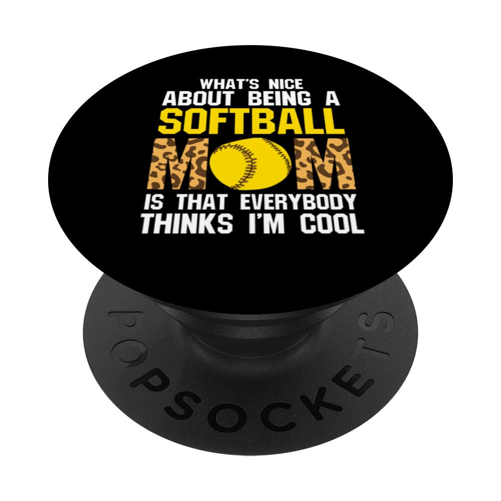 what's nice being softball mom softball mom softball player PopSockets Swappable PopGrip