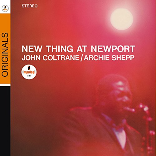 Archie Shepp - New Thing At Newport - Zortam Music