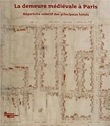 La  demeure médiévale à Paris