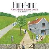 Home Front: A Memoir from WWII by 