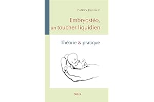 Embryostéo, un toucher liquidien - Théorie & pratique