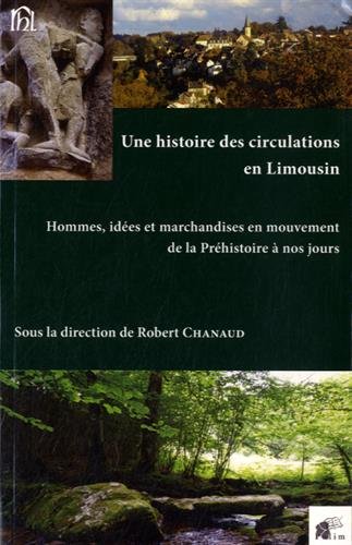 Une  histoire des circulations en Limousin