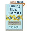Building Global Biobrands Taking Biotechnology To Market