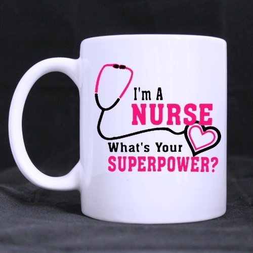 11 Ounce- Funny Novelty Funny Nurse Quotes Mug, I'm A Nurse What's Your Super Power White Ceramic Coffee Mug Cup - Great Gift Item for Anyone/Christmas/Birthday