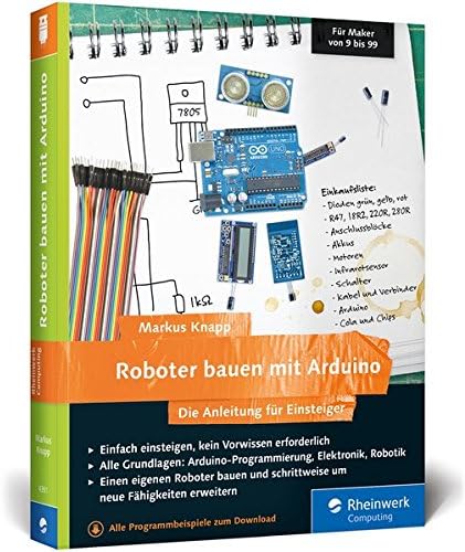Roboter bauen mit Arduino: Die Anleitung für Einsteiger Perfect Paperback – 1 Oct 2016