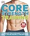 Core Strength Training by DK Publishing