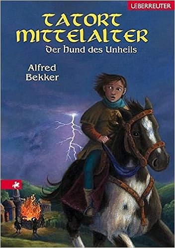 Der Hund Des Unheils Tatort Mittelalter Band 2 Amazon De Bekker Alfred Bucher