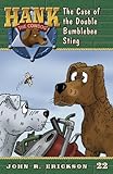 The Case of the Double Bumblebee Sting (Hank the Cowdog (Quality))