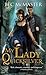 My Lady Quicksilver (London Steampunk, 3)