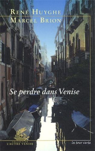 Se perdre dans Venise