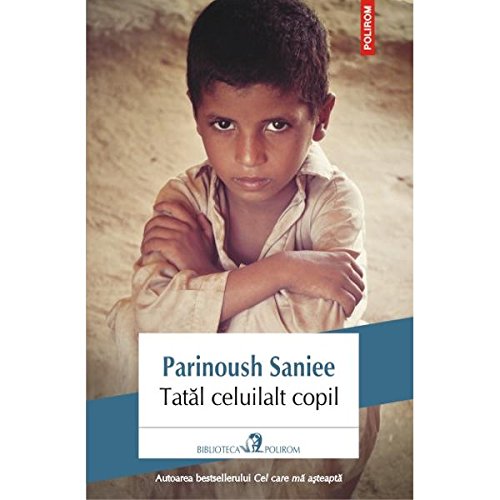 Tatal Celuilalt Copil Amazon Co Uk Parinoush Saniee 9789734638864 Books