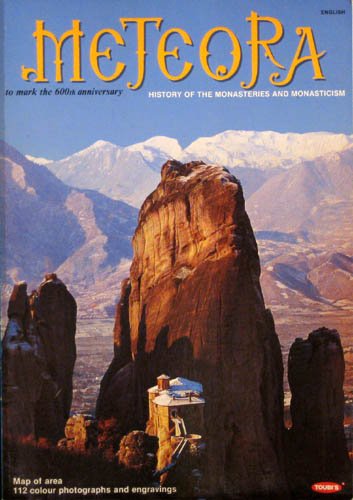 Meteora: History of the monasteries and monasticism by TheochareÌ„s Mich ProvatakeÌ„s (Paperback)