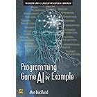 Programming Game AI by Example (Wordware Game Developers Library)
