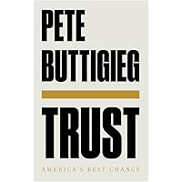 Trust: America's Best Chance