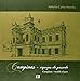 Campinas. Riquesas Do Passado - Antonio Carlos Marotta