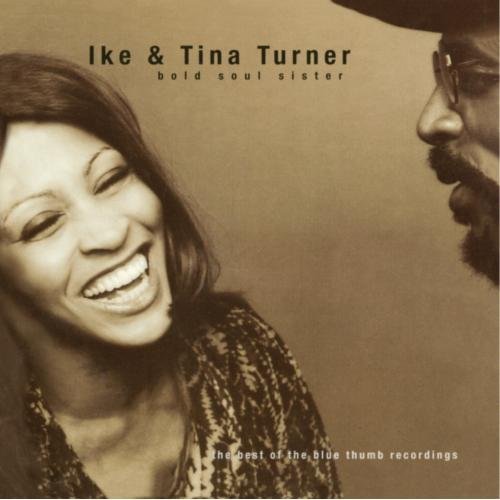 Ike & Tina Turner - BOLD SOUL SISTER Lyrics - Zortam Music