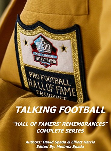 Talking Football Hall of Famers' Remembrances Complete Series