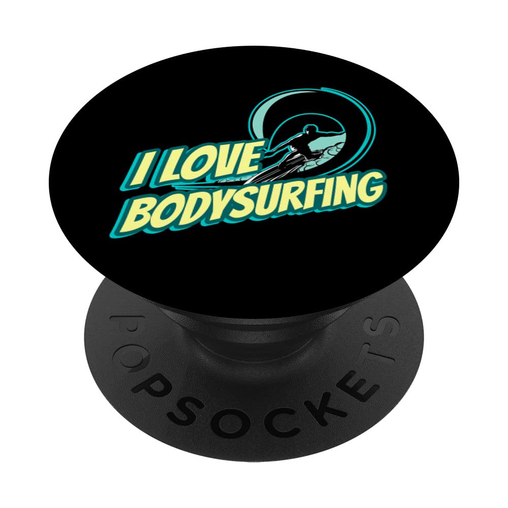 I Love Bodysurfing Bodysurf Bodysurfer Body Surfing Hobby PopSockets Swappable PopGrip