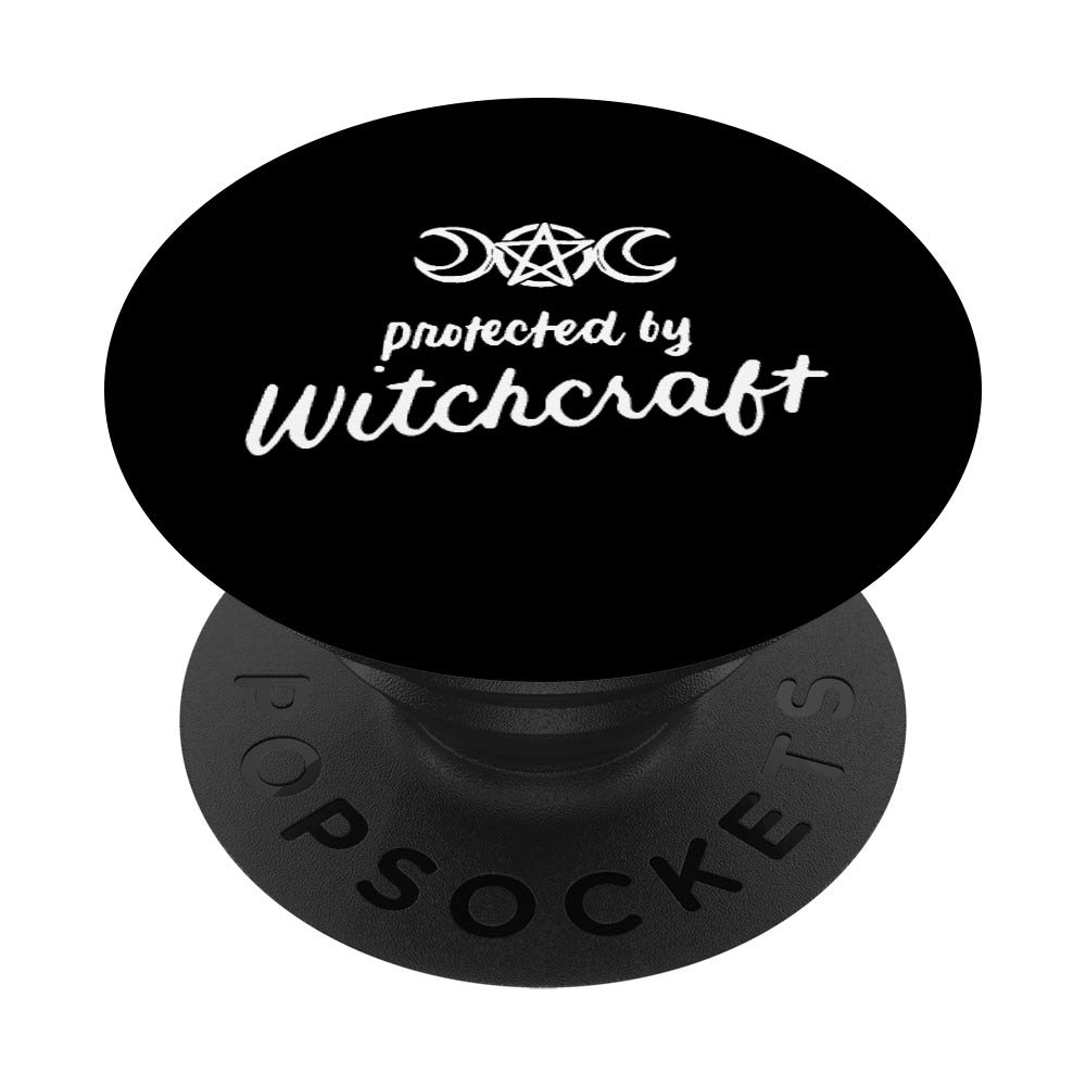 Protected by Witchcraft Halloween Witch Wiccan Pagan Gothic PopSockets PopGrip: Swappable Grip for Phones & Tablets
