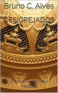 Livro Desigrejados: O Novo Fenômeno Mundial