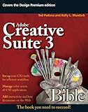 Adobe Creative Suite 3 Bible by Ted Padova, Kelly L. Murdock
