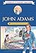 John Adams: Young Revolutionary (Childhood of Famous Americans)